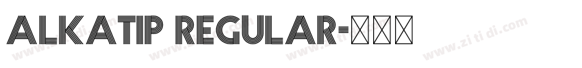 ALKATIP Regular字体转换